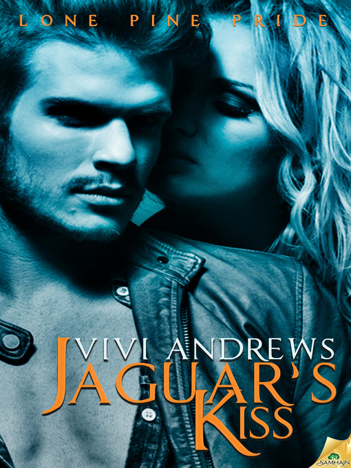 Title details for Jaguar's Kiss by Vivi Andrews - Available